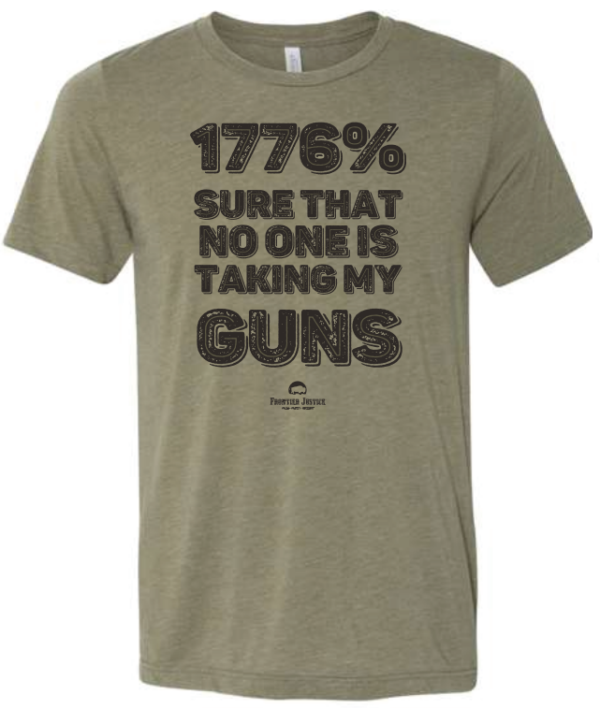 No one is taking my guns t-shirt
